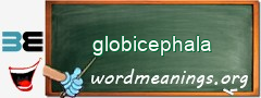 WordMeaning blackboard for globicephala